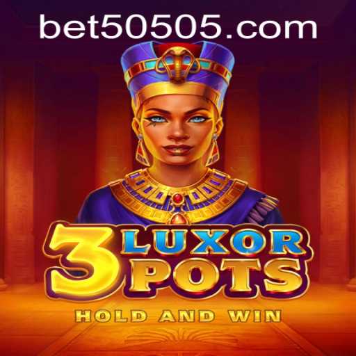 Introducing 3LuxorPots: The New Sensation with Bet505 PH Login Integration