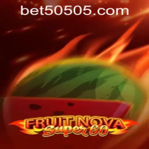 Exploring the Exciting World of FruitNovaSuper60: Rules and Gameplay