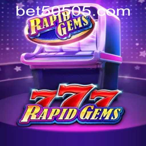 Unveiling the Excitement of RapidGems777: A Comprehensive Guide